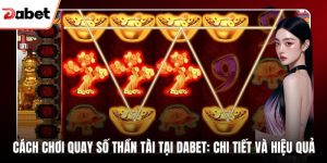 Slot Game Dabet – Vòng Quay Xu Thưởng Kỳ Diệu Sắc Màu