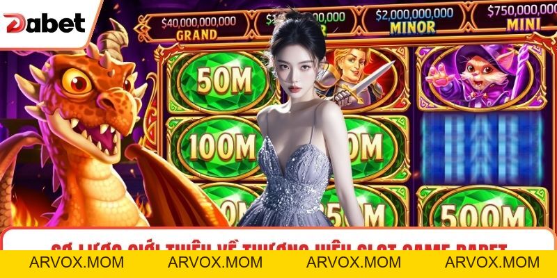 Slot Game Dabet – Vòng Quay Xu Thưởng Kỳ Diệu Sắc Màu
