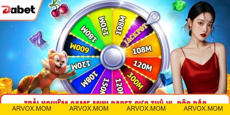 Game Mini Dabet Hấp Dẫn Với Trải Nghiệm Giải Trí Vượt Trội