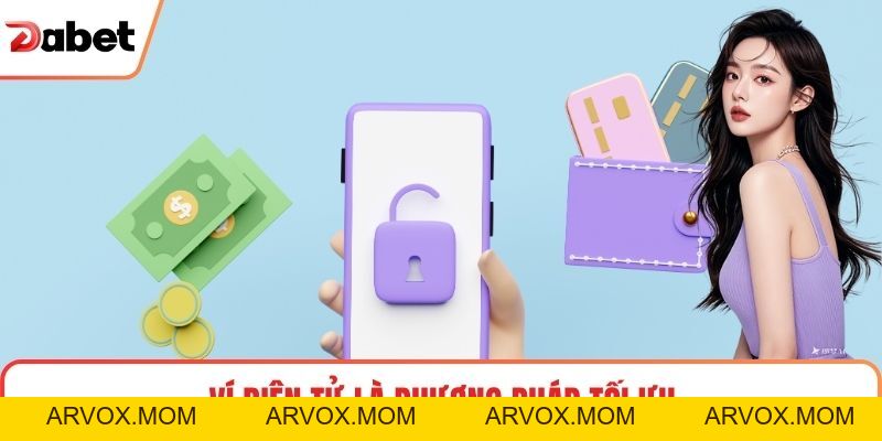 Nạp Tiền Tài Khoản Dabet Nhanh Chóng, An Toàn, Tiện Lợi